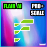 Flair AI  Pro | Pro  | Scale    БЕЗ ВХОДА     БЫСТРО