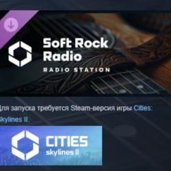 Cities: Skylines II - Soft Rock Radio STEAM РОССИЯ