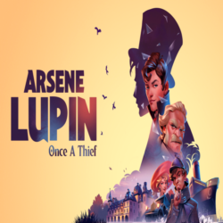 🔴 Arsene Lupin - Once a Thief ✅ EPIC GAMES 🔴 (PC)