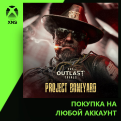 The Outlast Trials Xbox | Любой аккаунт | Выбор издания