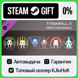 Titanfall® 2: Prime Titan Bundle DLC STEAM GIFT•RU  0%