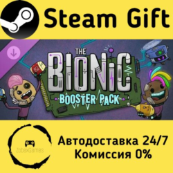 🚀 Oxygen Not Included: The Bionic Booster Pack 🤖 Steam Gift Россия ⚡ мгновенно