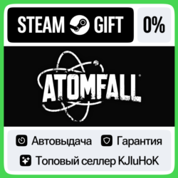 Atomfall  ВЫБОР STEAM GIFT•RU⚡️АВТОДОСТАВКА 0% КАРТЫ