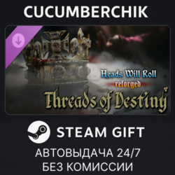 Heads Will Roll: Reforged - Threads of Destiny✅STEAM GIFT AUTO✅RU МИР