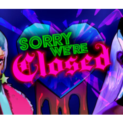 Sorry We're Closed - STEAM GIFT РОССИЯ
