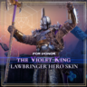 Лиловый Король – облик юстициария – FOR HONOR ПСН