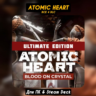 Atomic Heart Ultimate  Кровь на Хрустале [Все DLC] Steam  ПАТЧИ