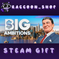 Big Ambitions * STEAM RU*KZ*UA*СНГ🔥