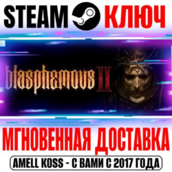 Blasphemous 2 Steam Ключ РФ Мир  Бонус