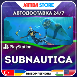Subnautica · PS4/PS5 · TR/UA/IN/PL/US · АВТО 24/7