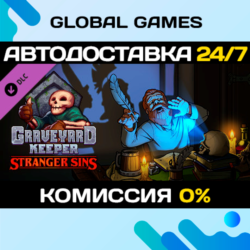 Graveyard Keeper - Stranger Sins DLC STEAM 🚀АВТО💳0%