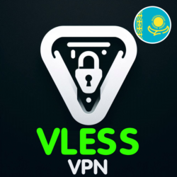 Казахстан VLESS VPN V2Ray, V2Box, FoXray, NekoBox