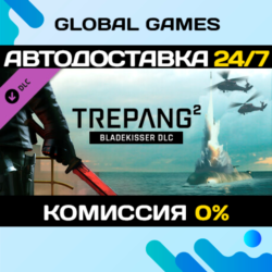 Trepang2 - Bladekisser DLC STEAM 🚀АВТО💳0%