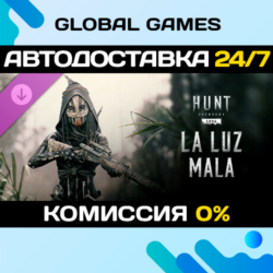 Hunt: Showdown 1896 - La Luz Mala DLC STEAM   АВТО  0%
