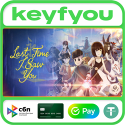 Last Time I Saw You / STEAM GLOBAL КЛЮЧ 🔥