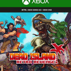 Dead Island Retro Revenge XBOX ONE , X|S Ключ