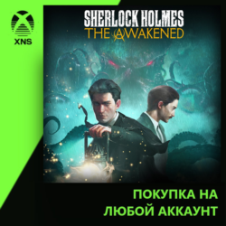 Sherlock Holmes The Awakened Xbox | Любой аккаунт | Выбор издания