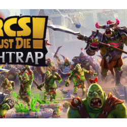 🎁Orcs Must Die! Deathtrap steam🌍МИР