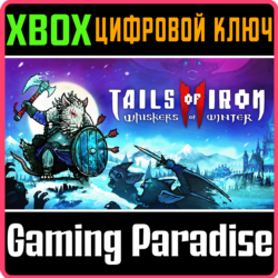 ❗TAILS OF IRON 2: WHISKERS OF WINTER❗XBOX ONE/X|S🔑КЛЮЧ