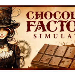 Chocolate Factory Simulator - STEAM GIFT РОССИЯ