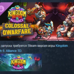 Kingdom Rush 5: Alliance TD Colossal Dwarfare Campaign АВТОДОСТАВКА STEAM GLOBAL МГНО