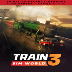 🔴 Train Sim World 3: Spirit of Steam: Liverpool Lime S