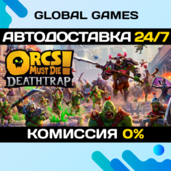 Orcs Must Die! Deathtrap STEAM GIFT 🚀АВТОДОСТАВКА💳0%