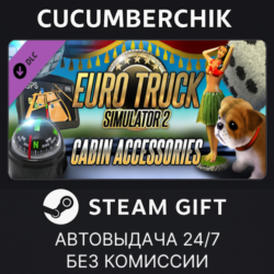 Euro Truck Simulator 2 - Cabin Accessories STEAM GIFT AUTO RU МИР