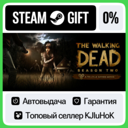 The Walking Dead: Season Two SSTEAM•RU⚡️АВТОВЫДАЧА