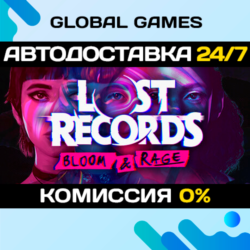 Lost Records: Bloom & Rage STEAM GIFT 🚀АВТО💳0%