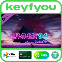 Любовь, Деньги, Рок-н-Ролл — Лето &acute;94 / STEAM DLC КЛЮЧ