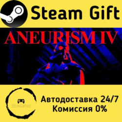 🚀 ANEURISM IV 🤖 Steam Gift Россия ⚡ мгновенно
