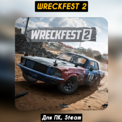 🔴Wreckfest 2🔥Все DLC🔥 ПАТЧИ, Steam🔴