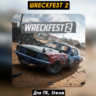 Wreckfest 2  Все DLC   ПАТЧИ, Steam