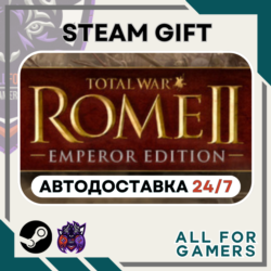 Total War: ROME II Emperor Ed. Steam GIFT RU Подарок