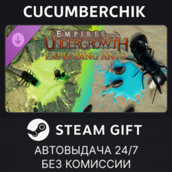 Empires of the Undergrowth - Exploding Ants✅STEAM GIFT AUTO✅RU МИР