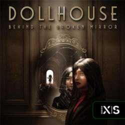 КЛЮЧ Dollhouse: Behind the Broken Mirror XBOX Код