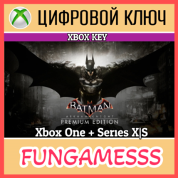 Batman: Arkham Knight Premium Edition XBOX Ключ