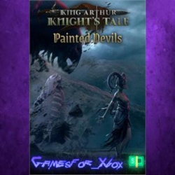 ☀️King Arthur Knight’s Tale - Painted Devils XBOX DLC