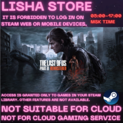 The Last of Us Part 2 II Remastered Стим на 90 дней