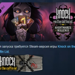 Knock on the coffin lid - Nightmares of Millenis АВТОДОСТАВКА STEAM GLOBAL МГНОВЕННО