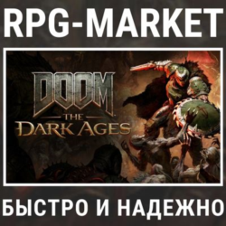 DOOM: THE DARK AGES / PREMIUM / REVELATIONS (STEAM РУ/СНГ)   ПОДАРОК