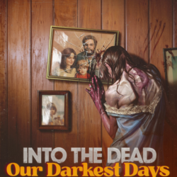 Into the Dead: Our Darkest Days (Аренда аккаунта Steam)