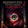 Resident Evil Revelations 2 Deluxe (STEAM/СНГ) КЛЮЧ