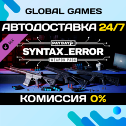 PAYDAY 3: Syntax Error Weapon Pack DLC STEAM   АВТО  0%