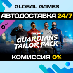 PAYDAY 2: Guardians Tailor Pack DLC STEAM   АВТО  0%