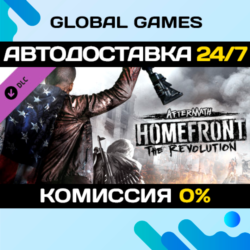 Homefront®: The Revolution - Aftermath DLC STEAM   АВТО