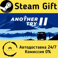 🚀 Another Try 2 🤖 Steam Gift Россия ⚡ мгновенно