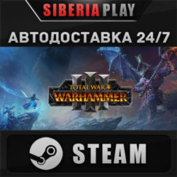 Total War: WARHAMMER III   STEAM    RU/UA/KZ/СНГ