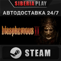 Blasphemous 2 ✅ STEAM ✅ АВТО 🌍 RU/UA/KZ/СНГ